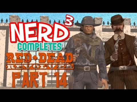 Nerd³ Completes... Red Dead Revolver - 14 - Unafraid