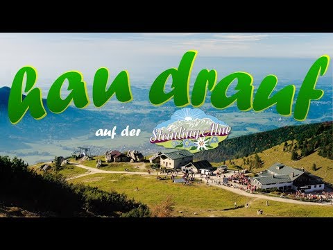 Hau drauf! Frühschoppen auf der Steinling Alm