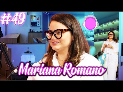 Ser arquiteto é aprender a AMAR desafios! EARQCAST com MARIANA ROMANO