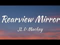 JL & Mackey - Rearview Mirror (Lyrics + Vietsub)