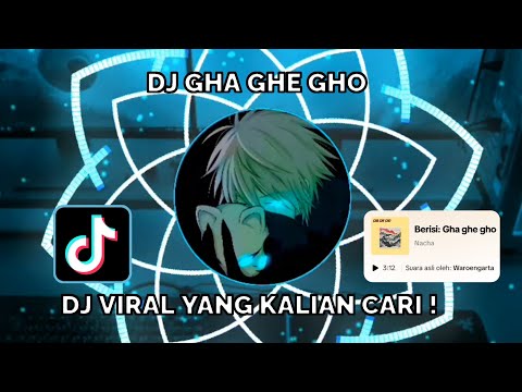 DJ GHA GHE GHO SLOWED VIRAL TIKTOK TERBARU!