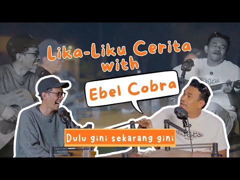 DARI PALANGKA JADI ARTIS TERNAMA?!🤩 | Lika Liku Cerita Bareng Ebel Cobra