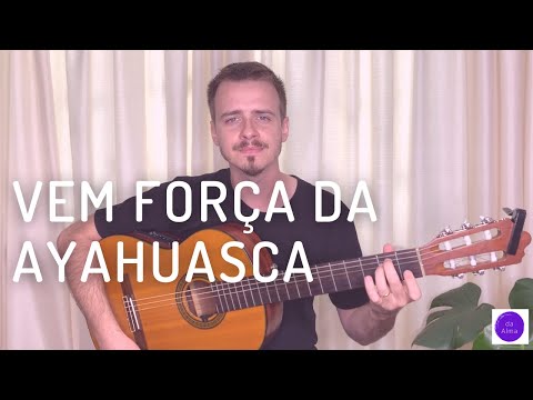 Vem Força da Ayahuasca - Takan Cavalo Branco (letra e cifra)