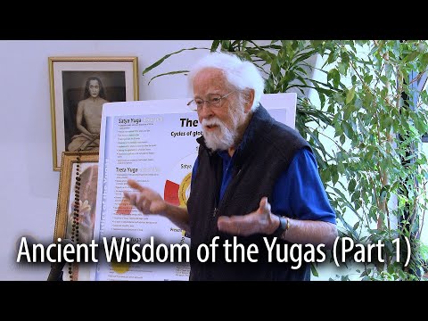 Ancient Wisdom of the Yugas (Part 1)