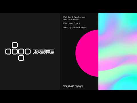 Wolf Ear & Fassbender ft. SHERiNNE - Open Your Heart (Jamie Stevens Vocal Remix) [Strange Town]