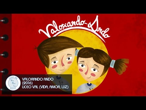 Video LICEO VAL (Vida, Amor, Luz)