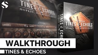 Video thumbnail for Hopkin Instrumentarium: Tines & Echoes by Soundiron Walkthrough by Soundiron