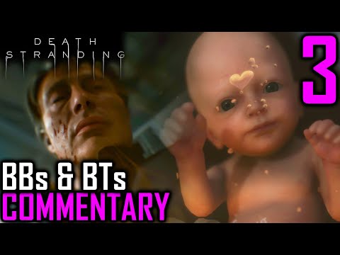 Death Stranding Walkthrough Part 3 - Incinerating A President, BBs & 1st BT Encounter (PS4 Gameplay)