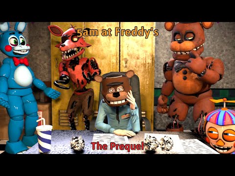[FNAF/SFM] 5 AM at Freddy's: the prequel