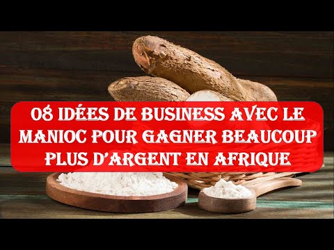 , title : '08 idées de business avec le manioc pour augmenter vos revenus en Afrique'