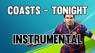 Coasts - Tonight (Instrumental) [Extended]