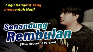 Download lagu BEGITU LAMA INGIN AKU CURAHKAN ❗🥰| SENANDUNG REMBULAN - IMAM S AIRIFIN [SONI EGI COVER AKUSTIK] mp3