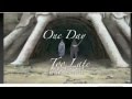 One Day Too Late- Naruto AMV 