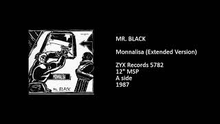 MR. BLACK - Monnalisa (Extended Version) - 1987