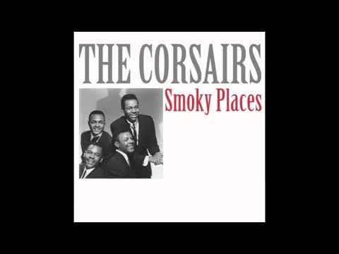 Smoky Places - The Corsairs