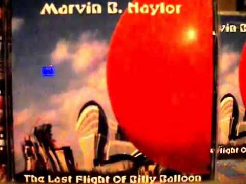 Beautiful Balloon - Marvin B Naylor