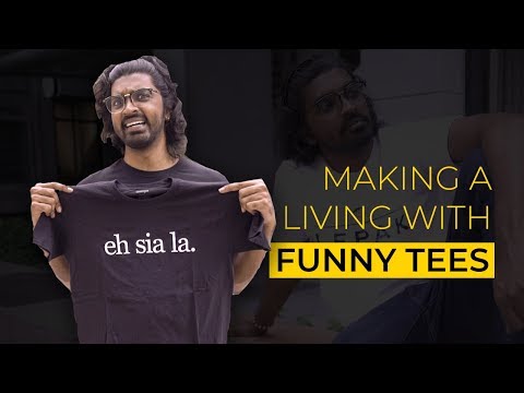 Earning A Living Selling Funny Tees