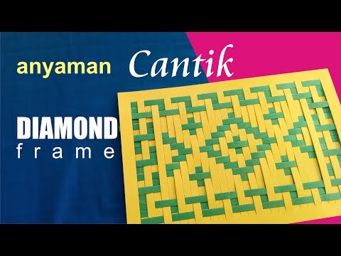 Cara Membuat Anyaman Kertas Central Diamond Sangat Mudah Smotret