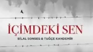 Bilal Sonse feat Tuğçe Kandemir - İçimdeki Sen (Official Audio)