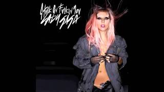 Stuck On Fuckin&#39; You - Lady Gaga - NEW SINGLE [HD] - Exclusive