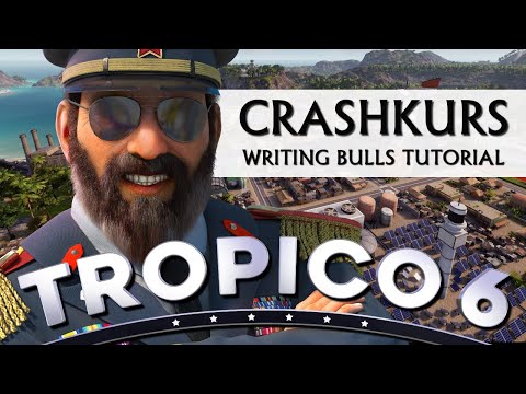 Crashkurs: Tropico 6 - Tutorial für Einsteiger [Deutsch] [Werbung]