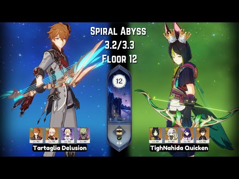 C0 Tartaglia Delusion & C0 TighNahida Quicken - Spiral Abyss 3.2/3.3 Floor 12 | Genshin Impact