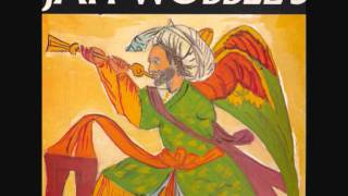 Jah wobble - Invaders of the heart