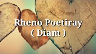 Download lagu Rheno Poetiray - Diam ( lirik ) mp3