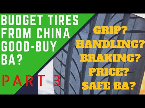 Budget Tires from China - POP OR FLOP?
