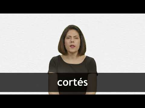 How to pronounce CORTÉS in European Spanish