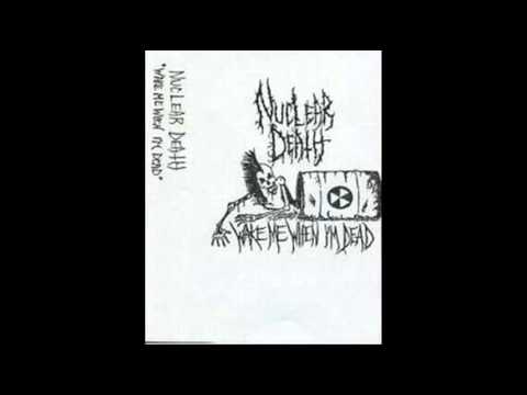 Nuclear Death - Wake Me When I'm Dead (Demo 1986)