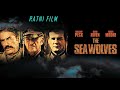 Ratni Film Sa Prevodom The Sea Wolves 1980