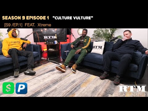 Xtreme “I’ve spoken patois since I was 4 years old…”????RTM Podcast Show S9 Ep1 (Culture Vulture)