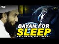 Bayan For Sleeping Relaxing Bayan Maulana Tariq Jameel Heart Touching Bayan Light To Humanity