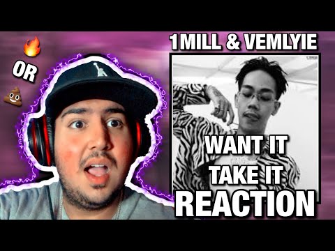 IF YOU WANT IT, YOU TAKE IT! 😈🔥 | 1MILL & VEMLYIE - WANT IT TAKE IT REACTION
