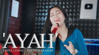 Download lagu AYAH - DONA LEONE | Woww VIRAL Suara Menggelegar Lady Rocker Indonesia | SLOW ROCK mp3 Download lagu AYAH - DONA LEONE | Woww VIRAL Suara Menggelegar Lady Rocker Indonesia | SLOW ROCK mp3