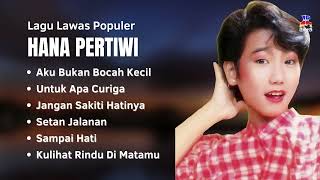 Download lagu Hana Pertiwi Lagu Lawas Populer | Top Lagu Kenangan #HanaPertiwi mp3