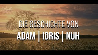 Download lagu Die atemberaubende Geschichte - Adam, Idris, Nuh mp3 Download lagu Die atemberaubende Geschichte - Adam, Idris, Nuh mp3