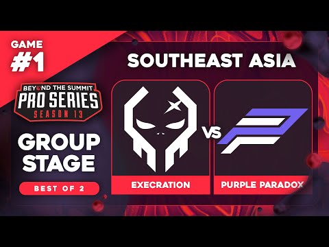 Execration vs Purple Paradox Game 1 - BTS Pro Series 13 SEA: Groups w/ Ares & 343
