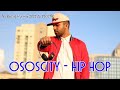 DJ OSOCITY - The Best Of Hip Hop 2022 by OSOCITY - Hip Hop Mix 2022