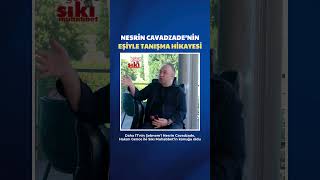 Nesrin Cavadzade'nin eşi ile spor salonundaki tanışma hikayesi: "Kaç s