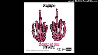 Young Bruce - Fuck What You Think