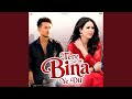 Tere Bina Ye Dil