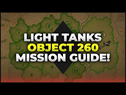 Light Tank Mission Guide for Object 260 | World of Tanks