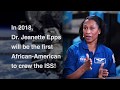 Meet Astronaut Dr Jeanette Epps