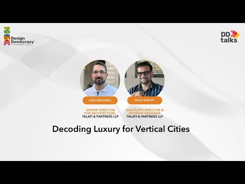 DD Talks | Design Democracy 2025 | Decoding Luxury for Vertical Cities