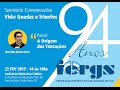 Palestra: Haroldo Dutra Dias (A origem das tentações)