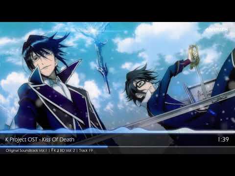 K Project OST - Kiss Of Death