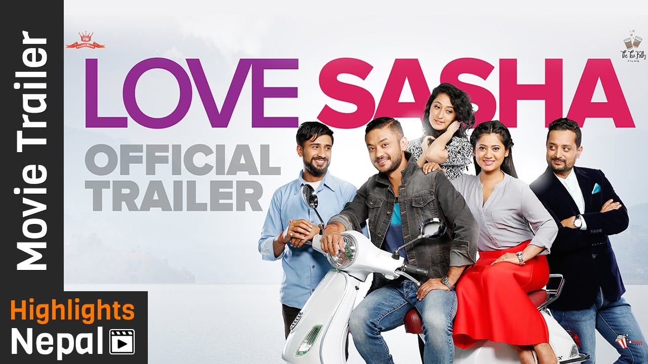 Love Sasha - New Nepali Movie Official Trailer Ft. Karma, Keki Adhikari, Shivani, Asif Shah