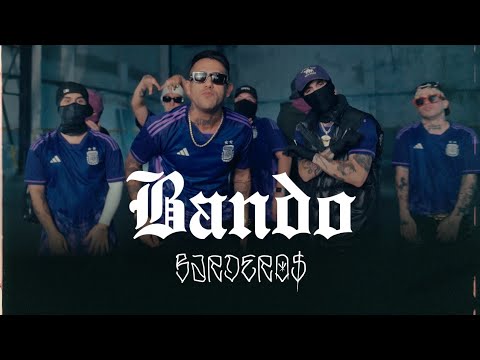 BARDERO$ - BANDO (Video Oficial)